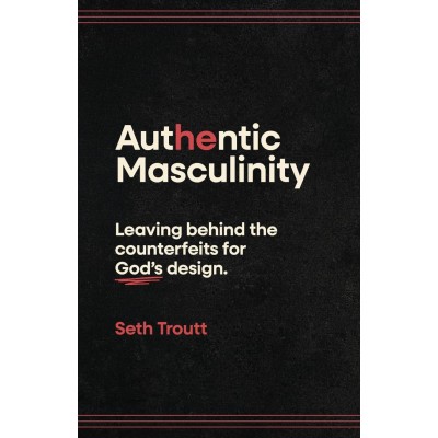 Authentic Masculinity