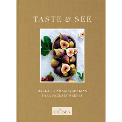 The Chosen Presents: Taste & See