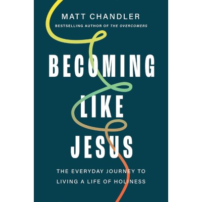 Becoming Like Jesus