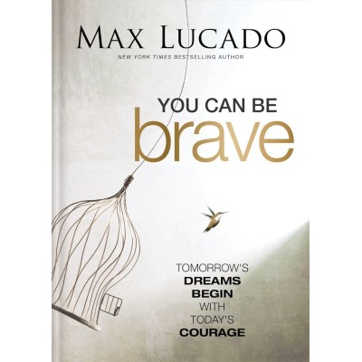 You Can Be Brave